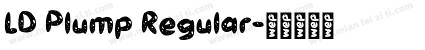 LD Plump Regular字体转换